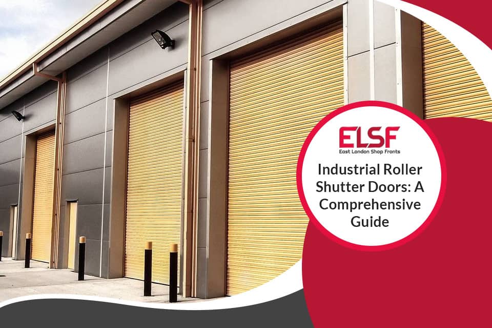 Industrial Roller Shutter Doors