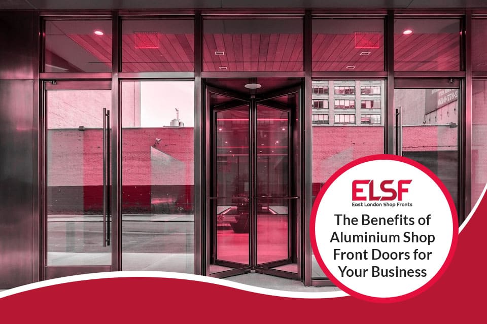 Aluminium Shop Front Doors